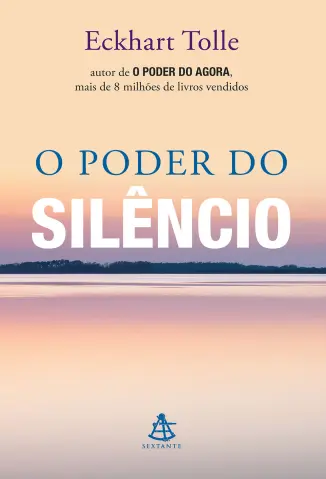 O poder do silêncio - Eckhart Tolle