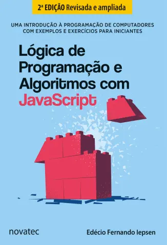 Lógica de Programação e Algoritmos com JavaScript - Edécio Fernando Iepsen
