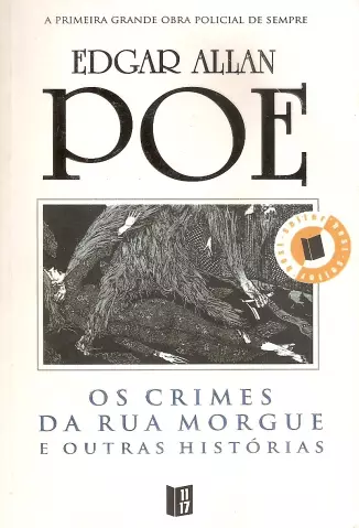 Os Crimes da Rua Morgue e Outras Histórias  -  Edgar Allan Poe
