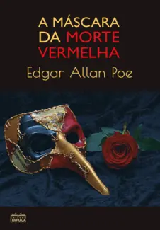 A Máscara da Morte Vermelha - Edgar Allan Poe