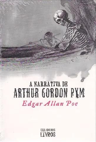 A Narrativa de Artur Gordon Pym - Edgar Allan Poe