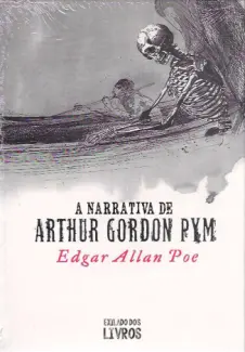 A Narrativa de Artur Gordon Pym - Edgar Allan Poe