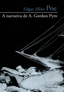 A Narrativa de A. Gordon Pym  -  Edgar Allan Poe