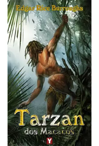 Tarzan dos Macacos  -  Tarzan   - Vol. 1  -  Edgar Rice Burroughs
