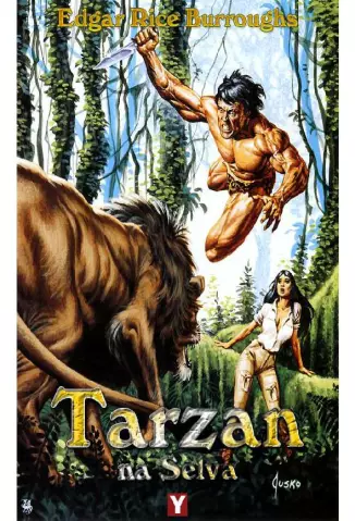Tarzan na Selva  -  Tarzan   - Vol. 6  -  Edgar Rice Burroughs 