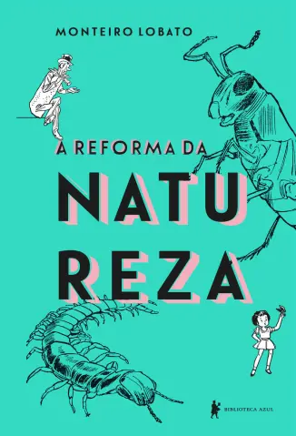 A Reforma da Natureza - Edição de luxo