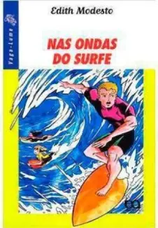 Nas Ondas do Surfe - Edith Modesto