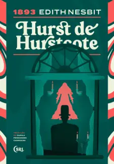 Hurst de Hurstcote - Edith Nesbit