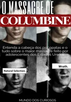 O Massacre de Columbine - Editora Mundo dos Curiosos