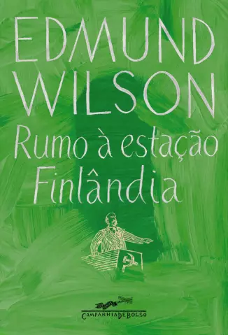 Rumo à Estação Finlândia  -  Edmund Wilson