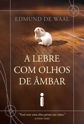 A Lebre Com Olhos De Âmbar  -  Edmund de Waal