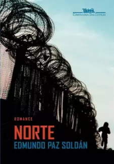 Norte - Edmundo Paz Soldán