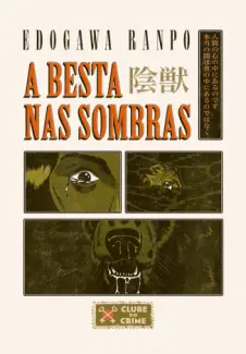 A Besta nas Sombras - Edogawa Ranpo