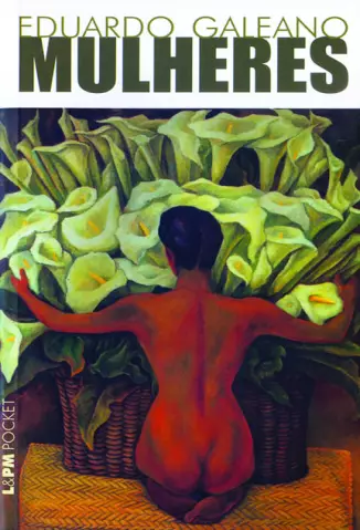 Mulheres  -  Eduardo Galeano