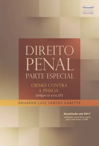 Direito Penal: Parte Especial I - Eduardo Luiz Santos Cabette