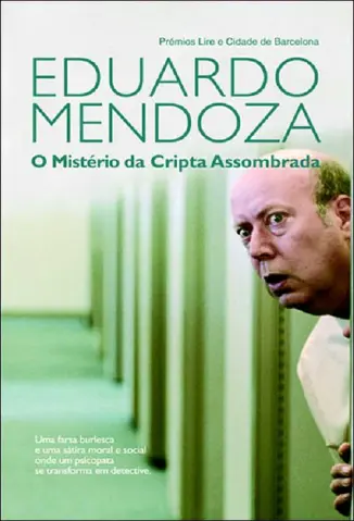 O Misterio da Cripta Assombrada - Eduardo Mendoza