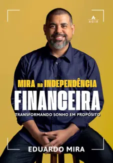 Mira na Independência Financeira - Eduardo Mira