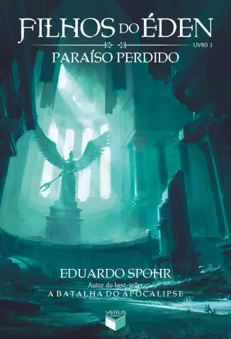 Paraíso Perdido  -  Filhos do Éden  - Vol.  03  -  Eduardo Spohr