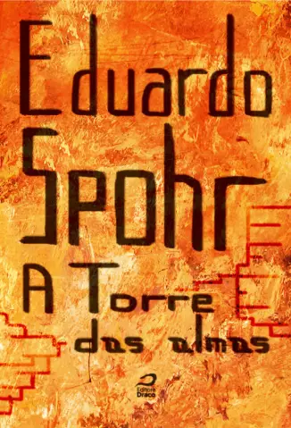 A Torre Das Almas  -  Eduardo Spohr