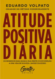 Atitude Positiva Diária - Eduardo Volpato