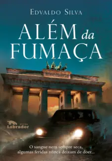Além da fumaça - Edvaldo Silva