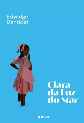 Clara da Luz do Mar  -  Edwidge Danticat