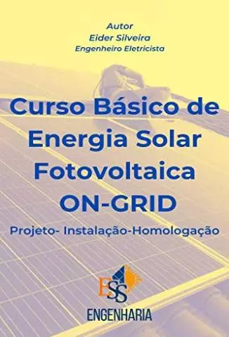 Curso Básico de Energia Solar Fotovoltaica On-Grid  -  Eider Silveira