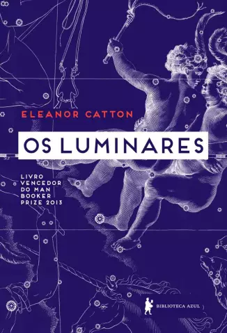 Os Luminares  -  Eleanor Catton