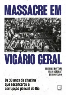 Massacre em Vigário Geral - Elenilce Bottari