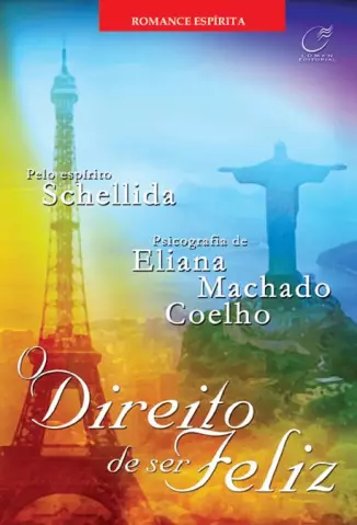 O Direito de Ser Feliz   -  Eliana Machado Coelho