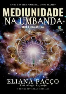 Mediunidade na Umbanda - Eliana Pacco
