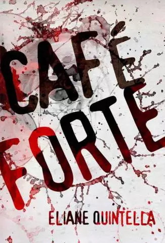 Café Forte  -  Eliane Quintella