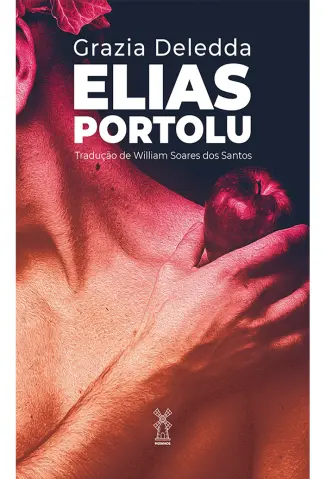 Grazia Deledda - Elias Portolu