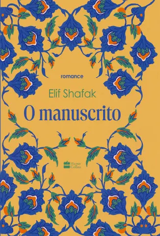 O Manuscrito - Elif Shafak