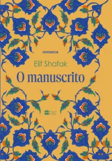 O Manuscrito - Elif Shafak