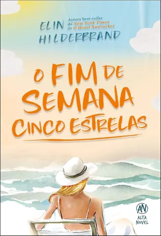 O Fim de Semana Cinco Estrelas - Elin Hilderbrand
