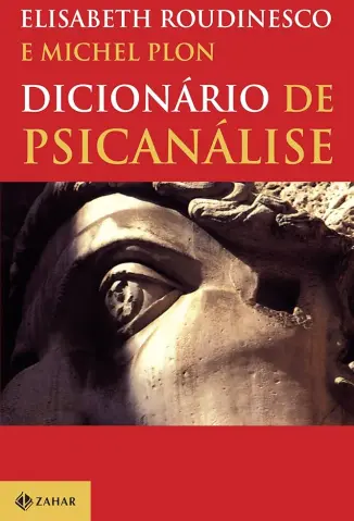 Dicionário de Psicanálise - Elisabeth Roudinesco