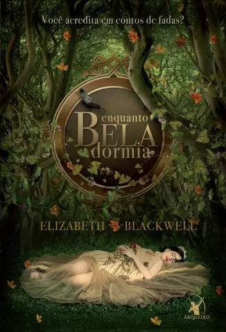 Enquanto Bela Dormia  -  Elizabeth Blackwell