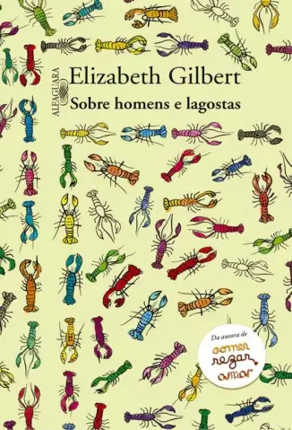 Sobre Homens e Lagostas  -  Elizabeth Gilbert