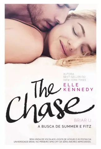 The Chase: A Busca de Summer e Fitz -  Briar U  - Vol.  01  -  Elle Kennedy