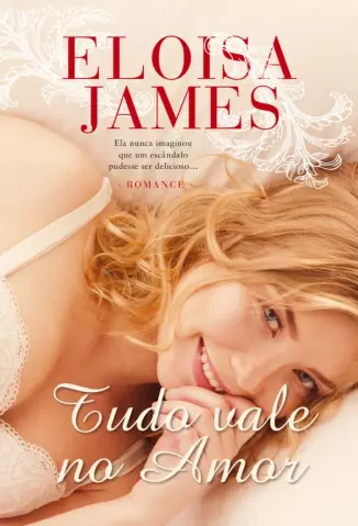 Tudo Vale no Amor   -  Fairy Tales  - Vol.  04  -  Eloisa James
