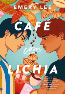 Café com Lichia - Emery Lee