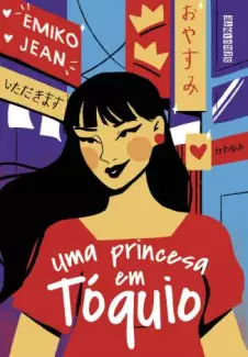 Uma Princesa Em Tóquio  -  Emiko Jean