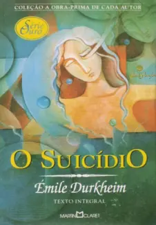 O Suicidio - Emile Durkheim