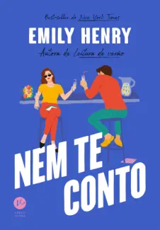 Nem te Conto - Emily Henry