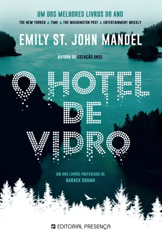 O Hotel de Vidro - Emily St. John Mandel