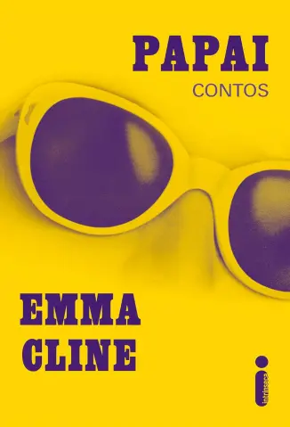 Papai - Emma Cline