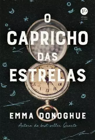 O Capricho das Estrelas  -  Emma Donoghue