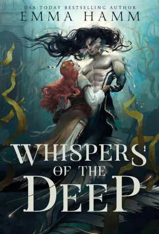 Whispers of the Deep - Emma Hamm
