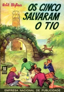 Os Cinco Salvaram o Tio - Os Cinco  - Vol.  6 - Enid Blyton